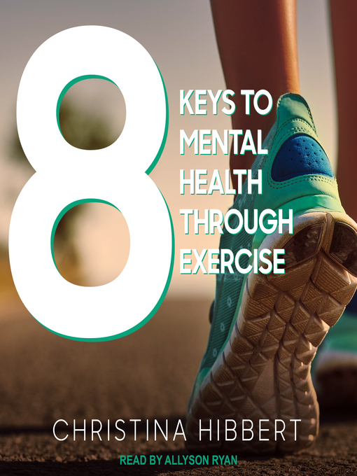 Cover image for 8 Keys to Mental Health Through Exercise